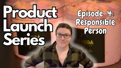 Product Launch Series - Episode 4 - Responsible Person