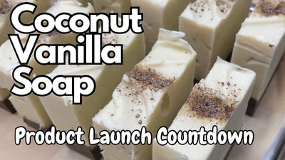 Coconut and Vanilla Cold Process Soap - Launch August 2024