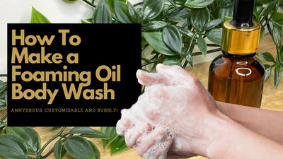 How to Make a Foaming Oil Body Wash