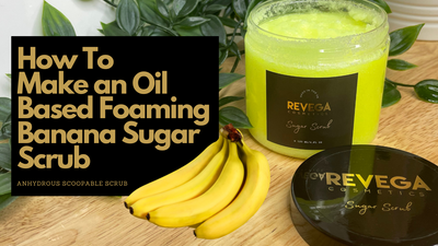 How to make an Anhydrous (oil based) Scoopable Foaming Banana Sugar Scrub